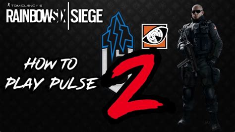 how to play pulse in R6 Part 2 2020 gamer strats epic - YouTube