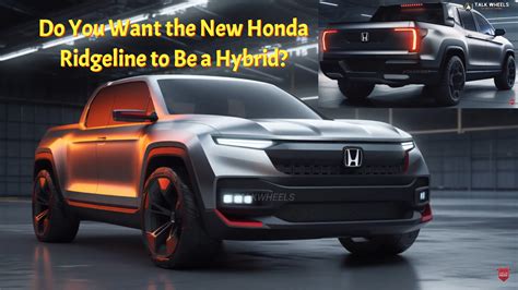 All-New 2025 Honda Ridgeline Hybrid Feels Sport for a Digital Brawl ...