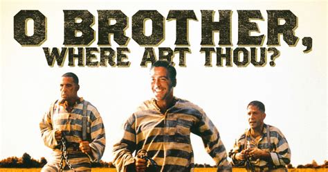 31 Facts about the movie O Brother - Facts.net