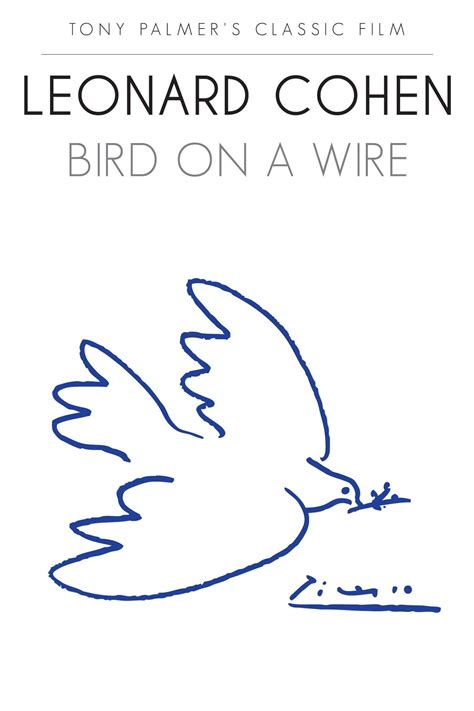 Leonard Cohen: Bird on a Wire Poster 2: Full Size Poster Image | GoldPoster