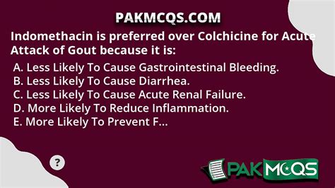 Indomethacin is preferred over Colchicine for Acute Attack of Gout ...