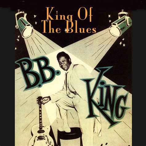 King Of The Blues | B.B King