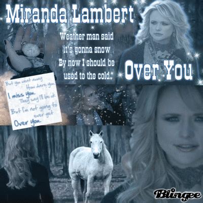 Miranda Lambert - Over You Picture #128346662 | Blingee.com