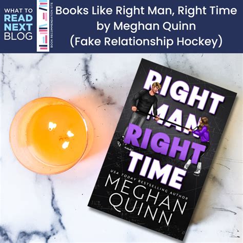 Books Like Right Man, Right Time by Meghan Quinn (Fake Relationship Hockey Romances) — What to ...