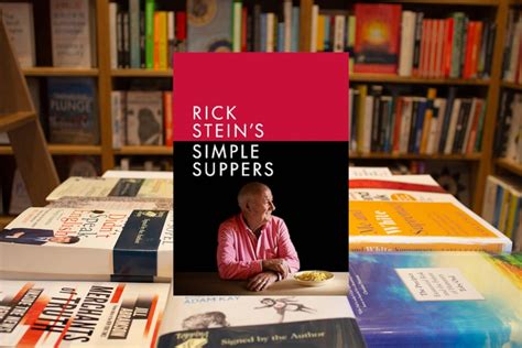 Rick Stein's Simple Suppers: A brand-new collection of over 120 easy recipes by Rick Stein