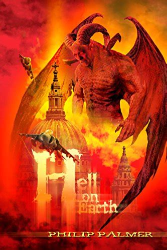 Hell on Earth - Kindle edition by Palmer, Philip. Mystery, Thriller & Suspense Kindle eBooks ...