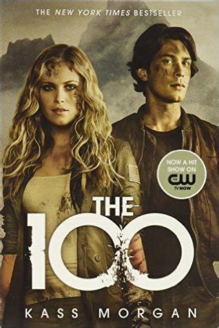 The 100: The Complete Boxed Set #1-4 by Kass Morgan