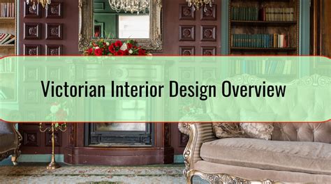 Victorian Interior Design Overview • Home Tips