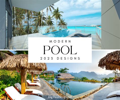 Swimming Pool Design Trends for 2023 - Dig This Design