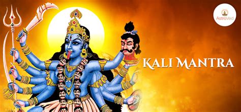 Goddess Kali Mantra