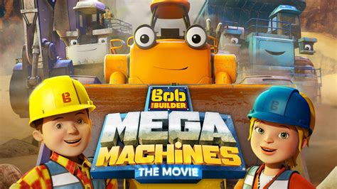 Bob the Builder: Mega Machines - The Movie (2017) - AZ Movies