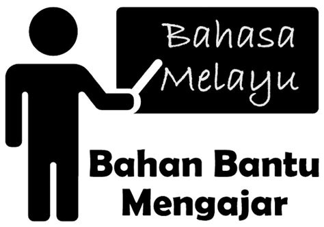 Bahan Bantu Guru Mengajar Bahasa Melayu - BMBlogr