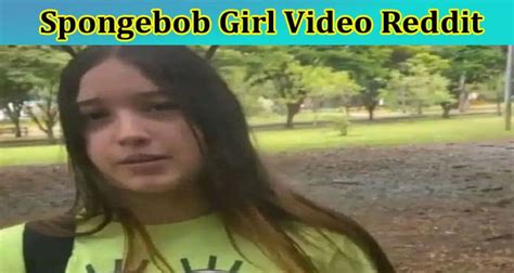 [Full Video] Spongebob Girl Video Reddit: Explore The Complete Details On Leaked Video From ...