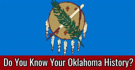 Do You Know Your Oklahoma History? | All About States