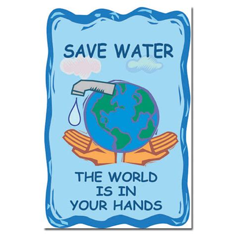 AI-wp156 - Save Water. The world is in your hands. Water Conservation Poster - save water banner ...