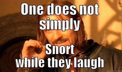 One does not simply snort - quickmeme