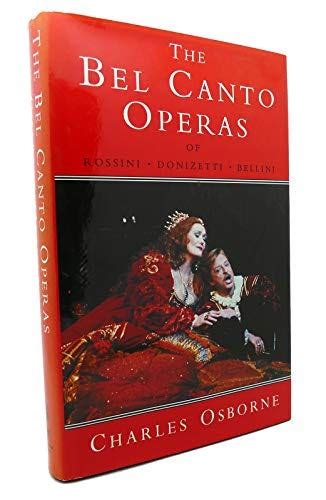 View PDF The Bel Canto Operas: A Guide to the Operas of Rossini ...