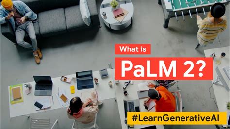 What is PaLM 2? | #LearnGenerativeAI with Google - YouTube