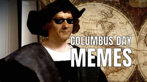 15 Columbus Day Memes To Celebrate This Holiday In 2023