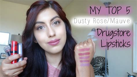 My Top 5 Drugstore MAUVE/DUSTY ROSE Lipsticks!!! - YouTube