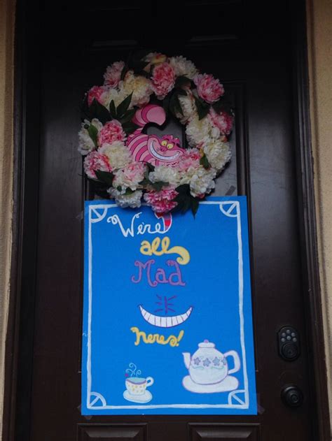 Alice in Wonderland door decor. Cheshire Cat. We are all mad in here. | Door decorations, Alice ...