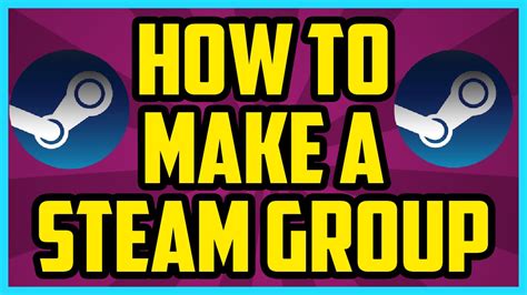 How To Make A Group On Steam WORKING 2017 - How To Create Your Own Group On Steam Tutorial - YouTube