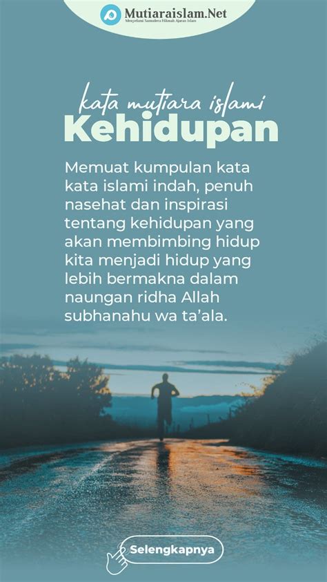 Kumpulan Kata Mutiara Islami Tentang Kehidupan Paling Inspiratif dan Penuh Motivasi | Hidup ...