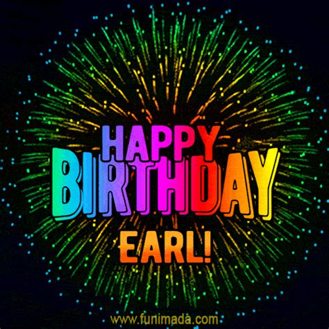 New Bursting with Colors Happy Birthday Earl GIF and Video with Music ...