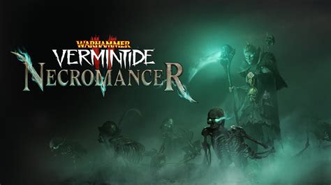 Warhammer Vermintide 2 Adds DLSS 3 and FSR 2.2; More DLC Coming After Sienna's Necromancer