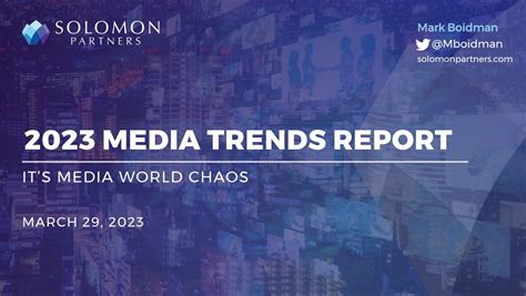 2023 Media Trends Report - Solomon Partners