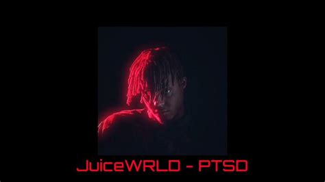 PTSD (Juice WRLD only) - YouTube