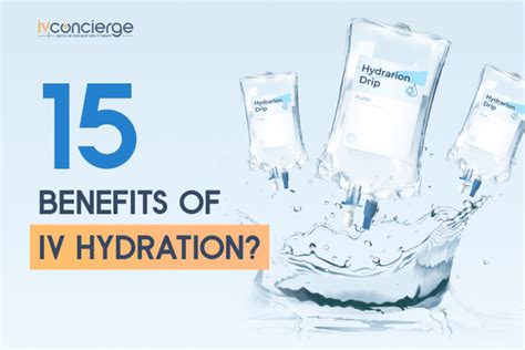 IV Hydration: Top 15 benefits - IV Concierge.com