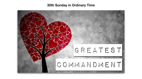 The greatest commandment. Homily for the 30th Sunday in Ordinary Time, Year A. - YouTube