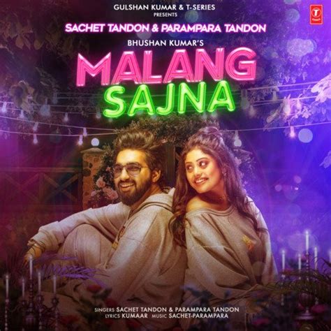 Malang Sajna Sachet Tandon Parampara Tandon Song Lyrics, 43% OFF