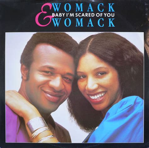 Womack & Womack - Baby I'm Scared Of You | Releases | Discogs