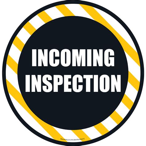 Incoming Inspection Floor Sign | Stop-Painting.com