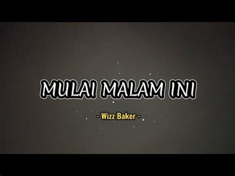 Lagu | MULAI MALAM INI - Wizz Baker Chords - Chordify