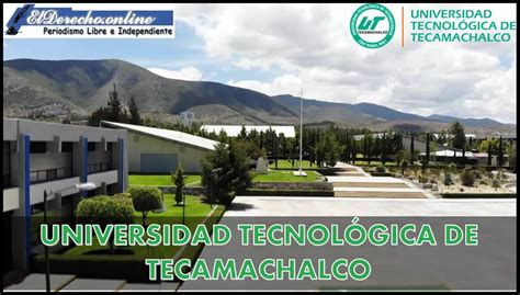 Universidad Tecnológica De Tecamachalco 2024-2025 🥇