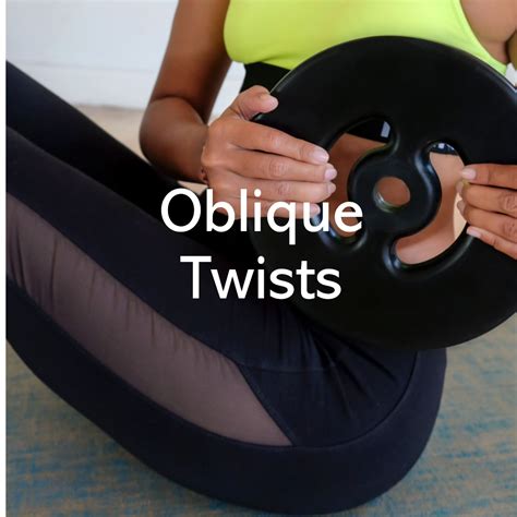 Effective Oblique Twists for a Stronger Core - Fitness Mind