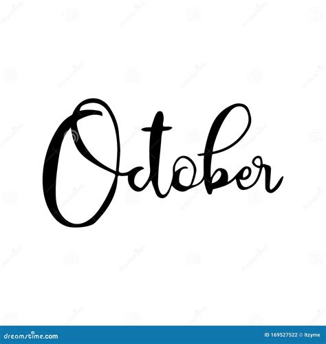 Hand Drawn Calligraphy Lettering Month October. Handwritten Phrase for ...