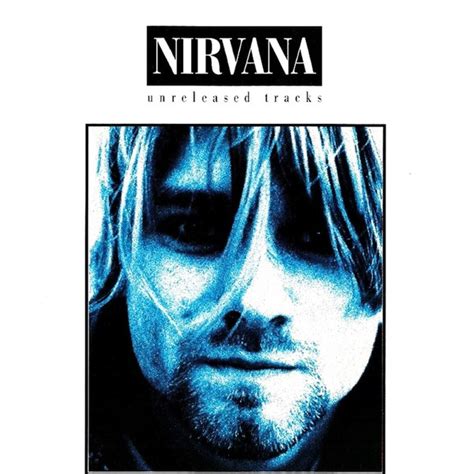 Nirvana – Unreleased Tracks – CD (Compilation, Unofficial Release ...