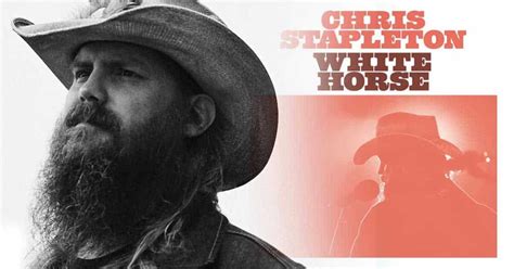 Chris Stapleton Is Back With An Explosive Love Song Called "White Horse"