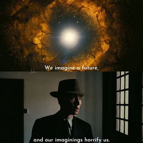 Oppenheimer (2023) | Best movie lines, Favorite movie quotes, Destroyer of worlds