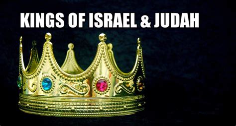 Kings of Israel and Judah — Wednesday in the Word