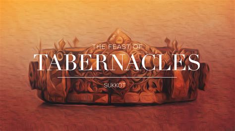 The Feast of Tabernacles | Anchor Point Church