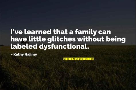 Dysfunctional Family Quotes: top 51 famous quotes about Dysfunctional ...