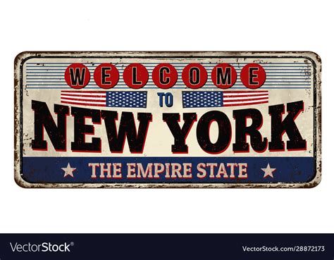 Welcome to new york vintage rusty metal sign Vector Image