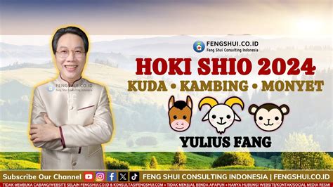 Shio Kuda, Shio Kambing, Shio Monyet di Tahun 2024 - Yulius Fang (fengshui.co.id) - YouTube