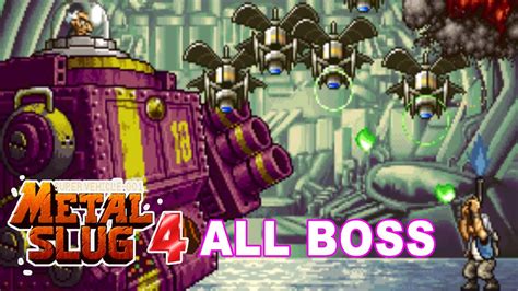 Metal Slug 4 Gameplay Walkthrough All Bosses - YouTube