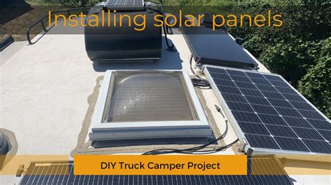 DIY RV/Truck Camper Solar Panel Install - YouTube